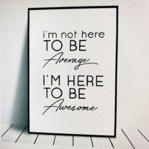 Awesome quote in frame