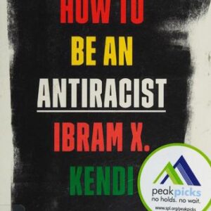 How to Be an Antiracist